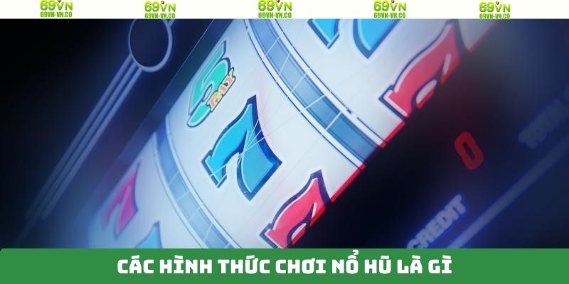 Nổ Hũ Là Gì - Thể Loại Giải Trí Thư Giãn Ấn Tượng Tại 69VN 3 Những thể loại nổ hũ lũy tiến điển hình tại 69VN