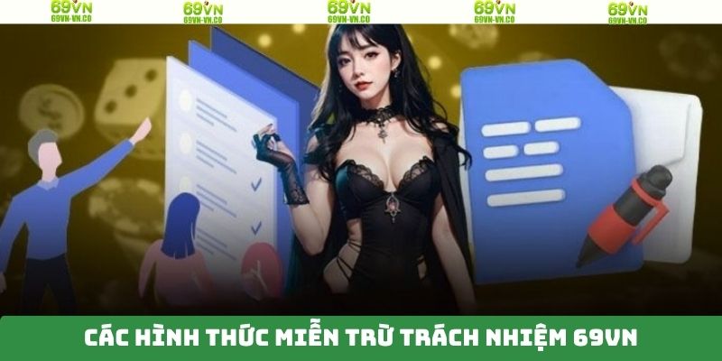 Những hình thức miễn trách nhiệm cần phải chú ý 