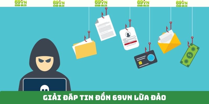 69VN Lừa Đảo - Minh Chứng Phản Bác Tin Đồn Thất Thiệt 2 Giải đáp thắc mắc 69VN lừa đảo không