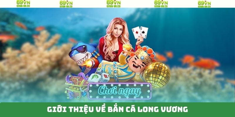 Sơ lược về một vài điểm của trò bắn cá