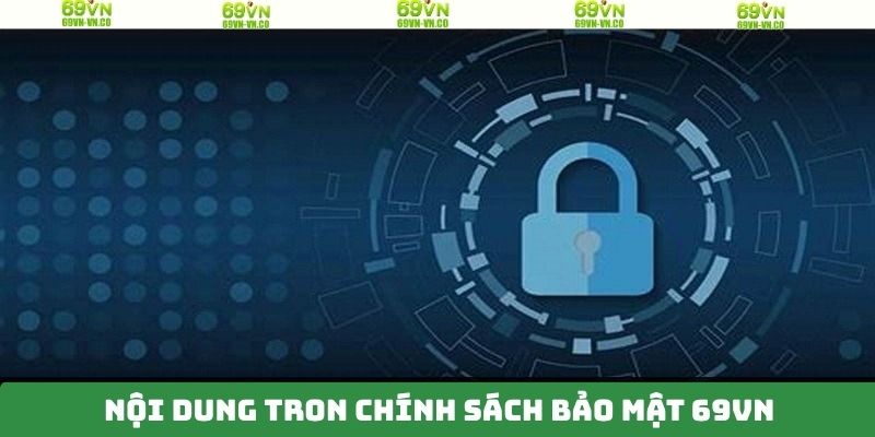 Chính Sách Bảo Mật 69VN - Cập Nhật Điều Khoản Mới Nhất 2 An toàn tài khoản hội viên tại nhà cái 69VN