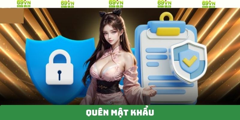 Quên Mật Khẩu 69VN - Hướng Dẫn Khôi Phục Tài Khoản An Toàn 1 Quên Mật Khẩu 69VN - Hướng Dẫn Khôi Phục Tài Khoản An Toàn