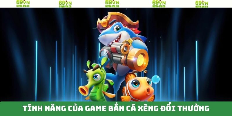Giao diện tựa game săn ngư 3D hấp dẫn