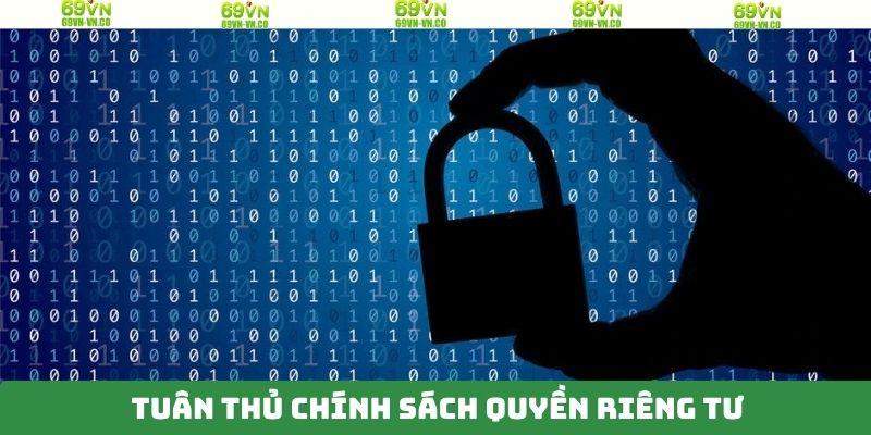 Quyền Riêng Tư 69VN - Cam Kết Bảo Vệ Thông Tin Người Dùng 3 Một số điều hội viên cần tuân thủ đúng với chính sách riêng tư