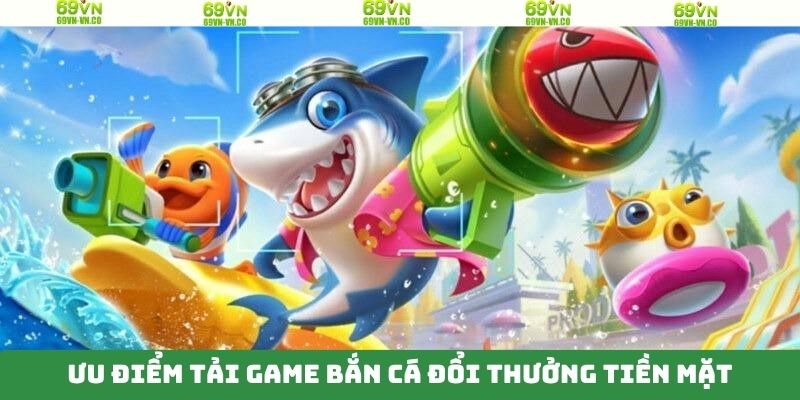 Những ưu điểm chính nên cài đặt và trải nghiệm game