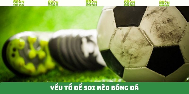 Chiến Thuật Soi Kèo Bóng Đá Thắng Lớn Khi Tham Gia 69VN 3 Nhận định thành tích đối đầu trước khi đầu tư